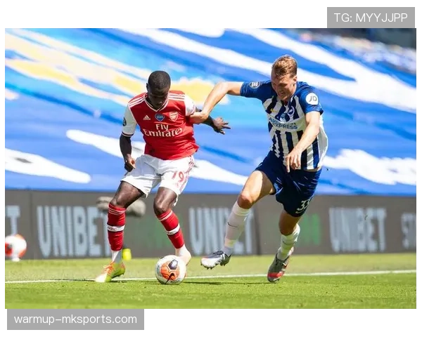 布莱顿状态火热,英超赛场强势回暖 布莱顿状态火热,英超赛场强势回暖